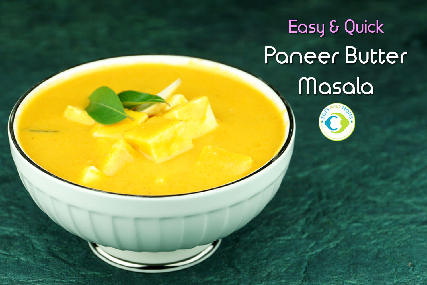 PANEER BUTTER MASALA for Toddlers, Kids & Family