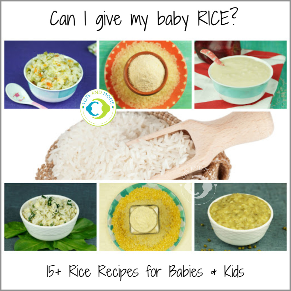 Can I give my baby Rice? Rice Recipes for Babies & Kids - TOTS and MOMS