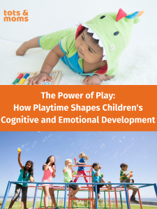 The Power of Play: How Playtime Shapes Children's Cognitive and Emotional Development